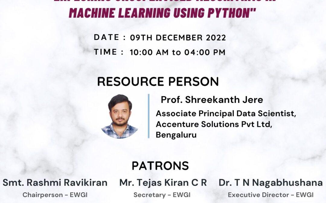 GUEST LECTURER ON EXPLORING UNSUPERVISED ALGORITHMS IN MACHINE LEARNING USING PYTHON